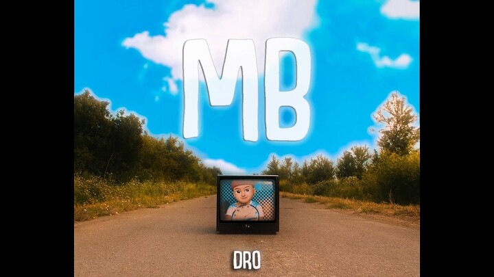 DRO - MB (OFFICIAL LYRIC VIDEO)