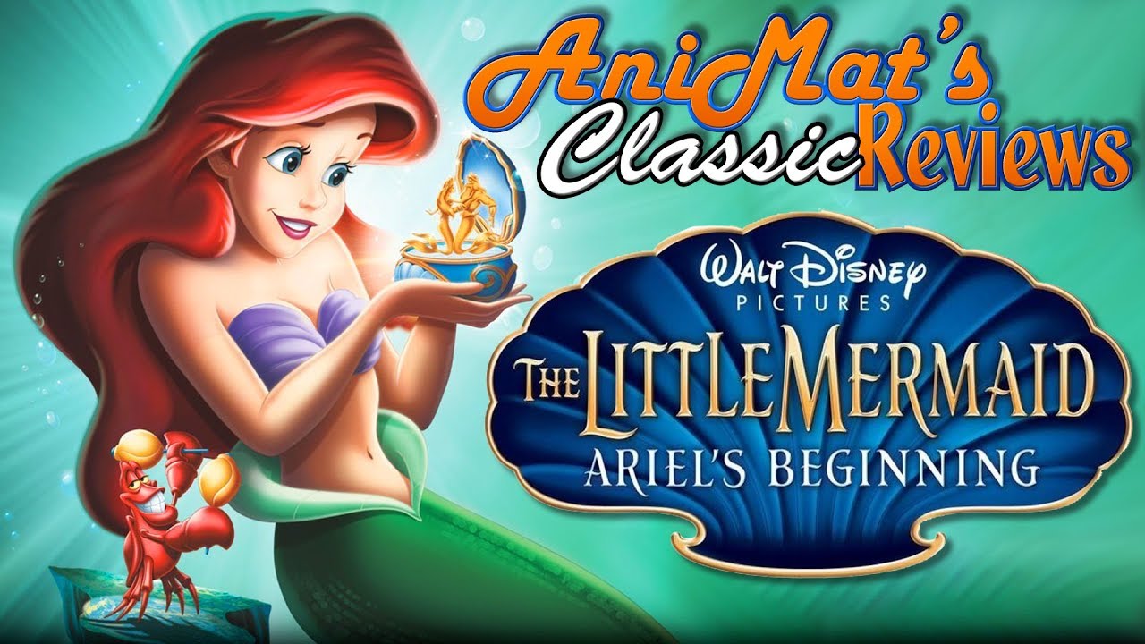 The Little Mermaid: Ariel's Beginning Review | The FINAL Disney  Direct-To-Video Sequel - Bilibili