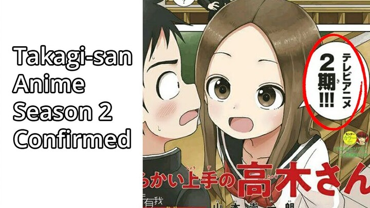 Season 2 of Karakai Jouzu no Takagi-san Anime Announced!