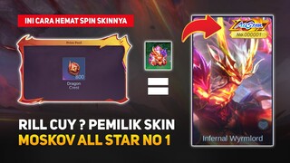 Rill Cuy ? Pemilik Skin Moskov No 1 🔥 Ini Cara Hemat Spin Event Skin Moskov Infernal Wyrmlord