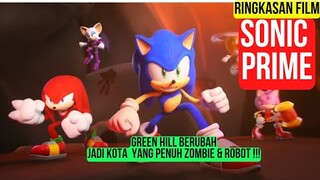 Ringkas Film Animasi Sonic Prime Eps. 1. Green hill Jadi Kota Menakutkan 😱.#sonic #sonicthehedgehog