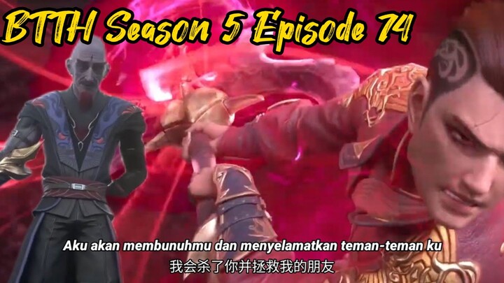 BTTH Season 5 Episode 74 Wu Hao vs Demon Flame Valley dan Xiao Yan akhirnya datang menyelematkan