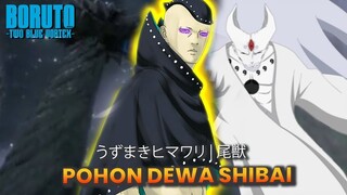 BORUTO TWO BLUE VORTEX CHAPTER BARU -POHON DEWA SHIBAI - EPISODE BORUTO TIMESKIP TERBARU (WHAT IF)