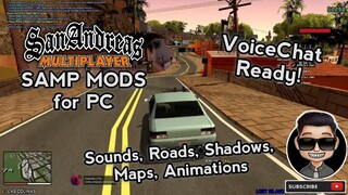 ModPack for SAMP PC (Sounds, Roads, Shadows, Maps, Animations) || VoiceChat Ready