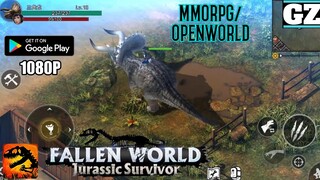 Fallen World: Jurassic Survivor - English Release - #MMORPG/Openworld - Android Gameplay