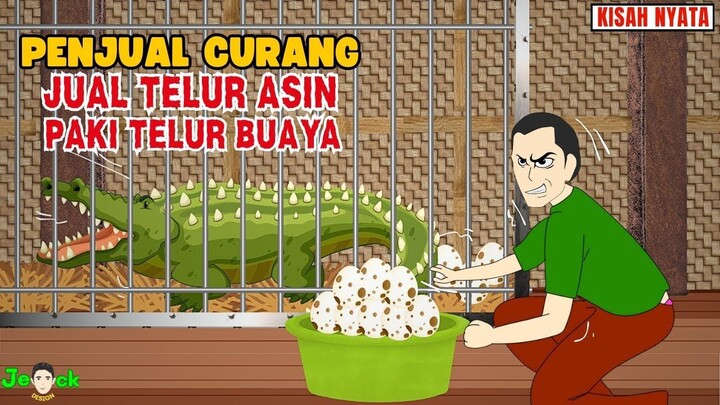 PENJUAL CURANG JUAL TELUR ASIN PAKAI TELUR BUAYA  SINETRON AZAB