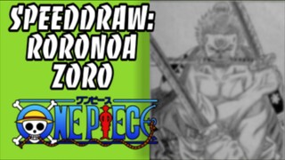 speed drawing: RORONOA ZORO. Santoryu‼️