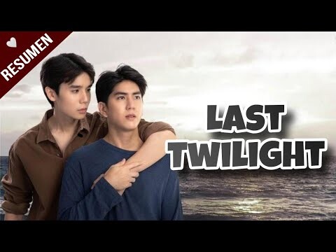 🧡RESUMEN: Perdió la visión y necesitaba un cuidador (Last Twilight) #lasttwilightseries #seriesbl