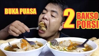 MAKAN BAKSO 2 PORSI SAAT BUKA PUASA ! ENAK BANGET GENK !!