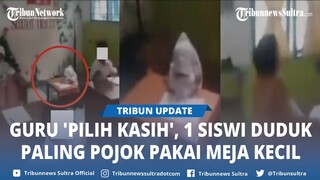 Video Viral Ibu Marah di Kelas, Merasa Guru 'Pilih Kasih', Anak Duduk Paling Pojok Pakai Meja Kecil