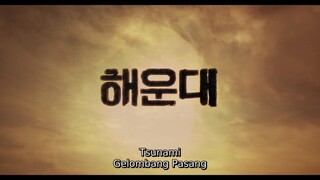 TIDAL WAVE (HAEUNDAE) (2009) SUB INDONESIA