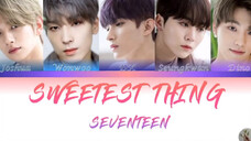 SWEETEST THING—《巧克力》ost seventeen刷圆壳宽灿演唱，一起来听甜甜的歌曲吧！