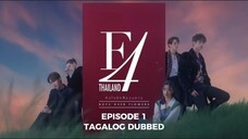 F4 Thailand Boys Over Flowers Episode 1 Tagalog Dubbed