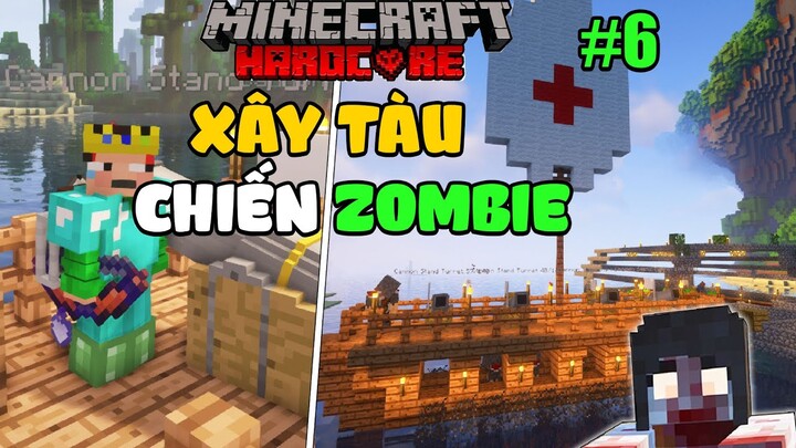 Sinh tồn đảo Zombie#6: Xây dựng tàu chiến hạm bảo vệ đế chế khỏi Zombie trong sinh tồn Minecraft