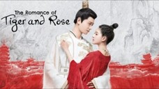 The Romance Of Tiger And Rose | EP 15