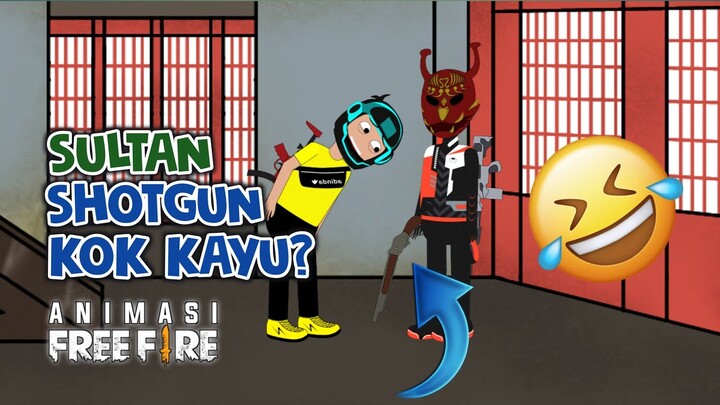 ANIMASI FREEFIRE - SHOTGUN KOK KAYU? - CERITA KOSIM