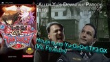 Downfall Parody #16: Hitler plays Yu-Gi-Oh! GX TF3 (Vs. Fegelein)