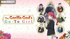 [Complete Series] The Gorilla God's Go-To Girl Episode 1-12