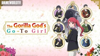 [Complete Series] The Gorilla God's Go-To Girl Episode 1-12