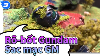 [Rô-bốt Gundam] Sac mạc GM| Cảnh thị phạm chế tạo mô hình Rô-bốt Gundam_3