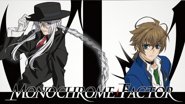 Monochrome factor | Episode 1