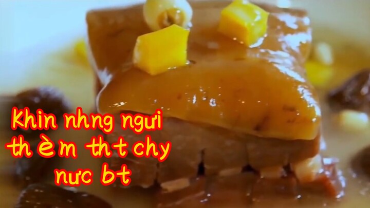 Khiến những người thèm thịt chảy nước bọt