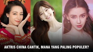 Aktris China Cantik dan Populer, Dilraba Dilmurat, Zhao Lusi dan Angelababy Mana Favorit Kalian? 🎥