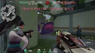 Travis Porter - Bring it Back (Valorant Montage)