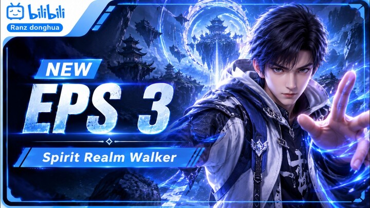 Spirit Realm Walker - Episode 3 Subtitle Indonesia