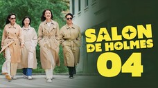 🇰🇷EP. 4 SALON DE HOLMES (2025) | ENG SUB | Action/Mystery/Comedy