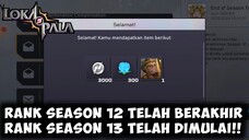 RANK SEASON 12 TELAH BERAKHIR DAN RANK SEASON 13 TELAH DIMULAI | LOKAPALA INDONESIA