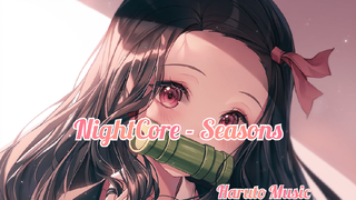 NightCore - Seasons (Lyric) |Haruto Music