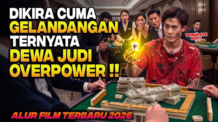 DITINGGAL PACAR KARENA CUMA GELANDANGAN TERNYATA SUKSES JADI DEWA JUDI OVERPOWER