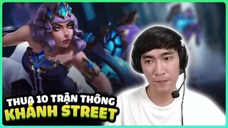 KHÁNH STREET SAU KHI THUA 10 TRẬN THÔNG ĐƯỜNG VỀ ĐCT KHÔNG CÒN XA | LEVI STREAM