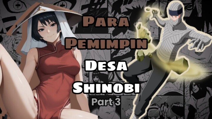 Para Pemimpin Desa Shinobi (Part 3) - Tsuchikage