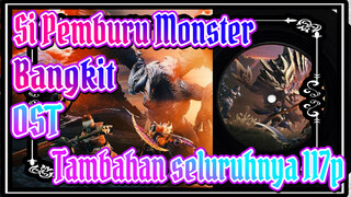 [Si Pemburu Monster: Bangkit] OST+Tambahan (seluruhnya 117p)