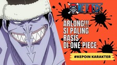 ONE PIECE - ARLONG, SI PALING RASIS DI ONE PIECE