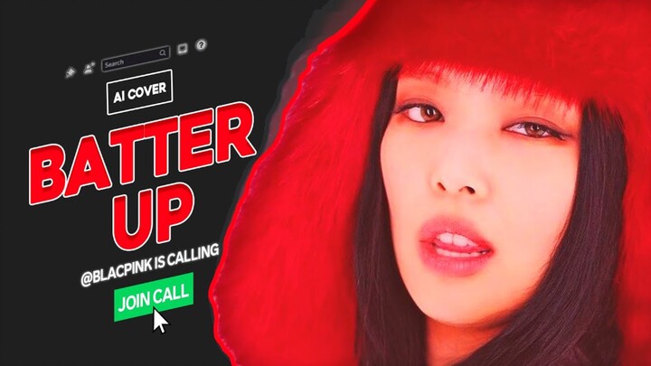 [AI Cover] BLACKPINK - Batter Up
