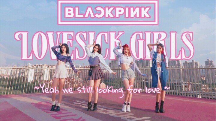 「魔都BLACKPINK」超绝视觉享受｜BLACKPINK - LOVESICK GIRLS舞蹈翻跳｜绝美背景绝美天台