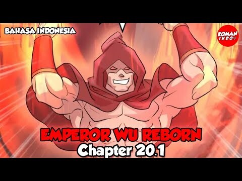 Emperor Wu Reborn Chapter 20.1 Bahasa Indonesia - Mulainya Pertarungan