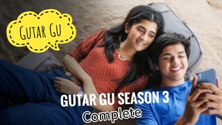 Gutar Gu Season 3 Complete Original Hindi 2025
