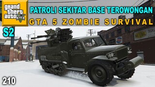 BASE KITA DIPANTAU SESEORANG - GTA 5 ZOMBIE SURVIVAL INDONESIA #210