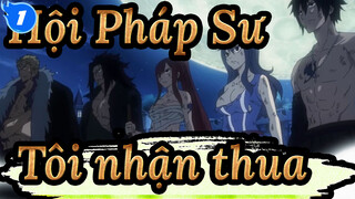 [Hội Pháp Sư] Không…thắng nổi…Tôi nhận thua…"_1