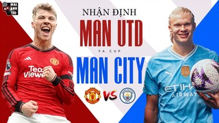 MAN CITY - MAN UNITED (CHUNG KẾT FA CUP): DERBY RỰC LỬA NHƯNG TEN HAG LẤY GÌ ĐỂ THẮNG PEP GUARDIOLA?