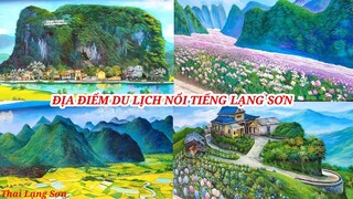 TỐP NHỮNG ĐỊA ĐIỂM DU LỊCH ĐẸP NHẤT LẠNG SƠN QUA NHỮNG BỨC TRANH VẼ BÍCH HỌA QUÁ ĐẸP