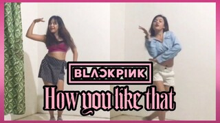 BLACKPINK - ‘How You Like That’ Dance Cover Philippines | Riri Dris