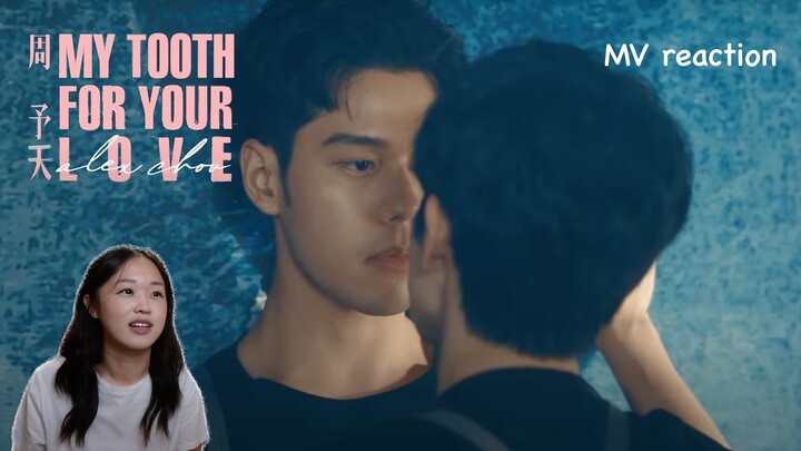 My Tooth for Your Love MV reaction