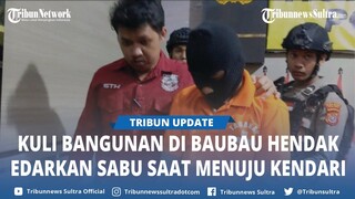 Kuli Bangunan di Baubau Dirungkus Polisi, Hendak Edarkan Sabu Saat Menuju Kendari