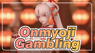 Onmyoji|Gambling----Finally，I get Freedom！