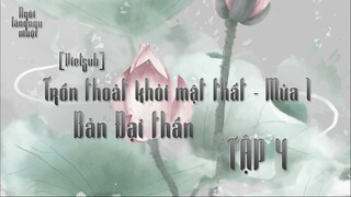 [Vietsub] Trốn Thoát Khỏi Mật Thất Bản Đại Thần - Mùa 1 Tập 4